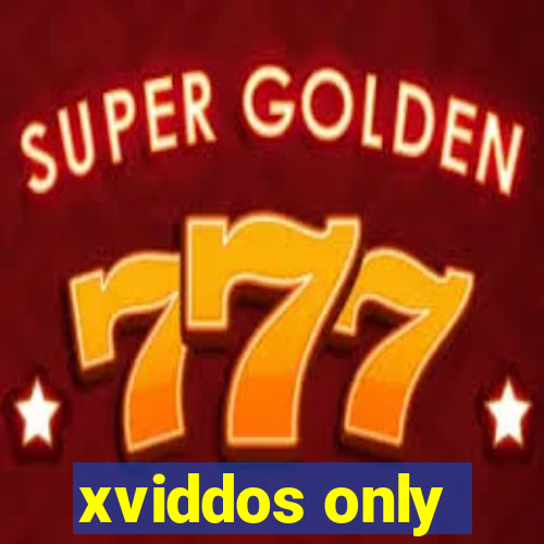 xviddos only