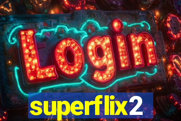 superflix2