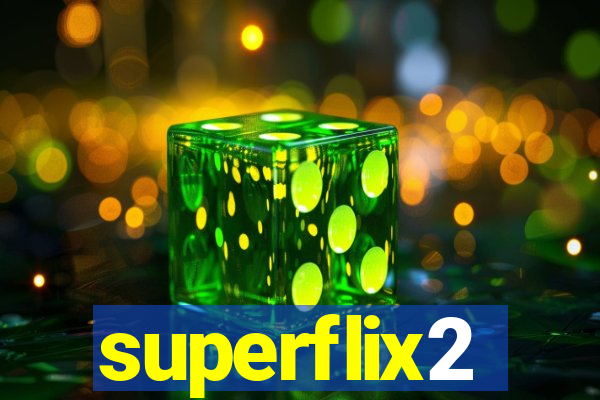 superflix2