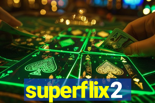 superflix2