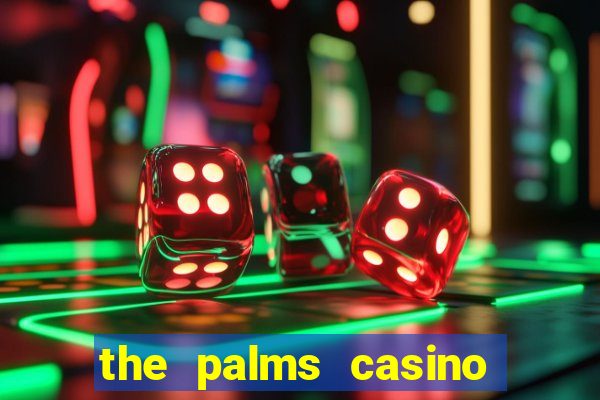 the palms casino resort las vegas nevada