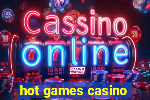 hot games casino