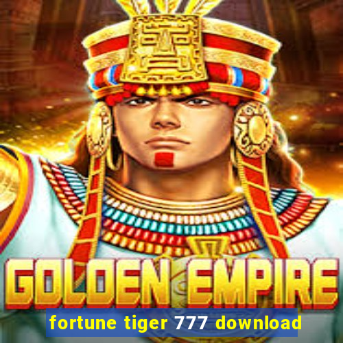 fortune tiger 777 download