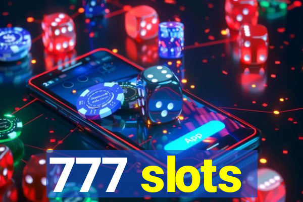 777 slots