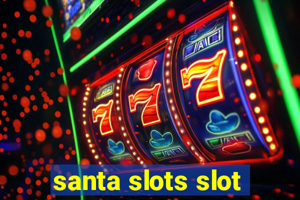 santa slots slot