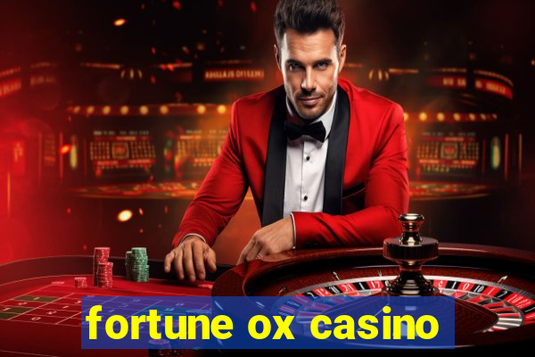 fortune ox casino