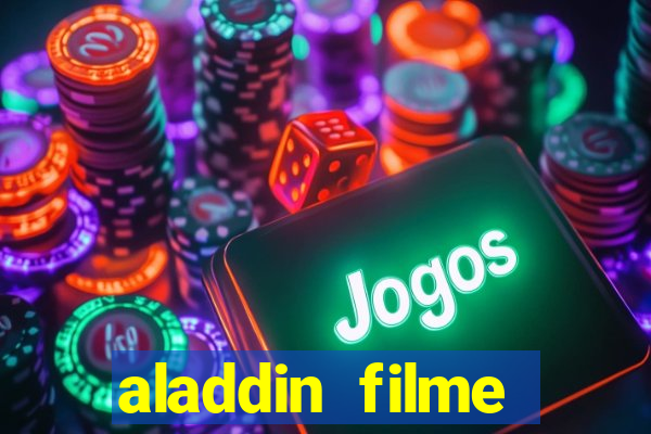 aladdin filme completo drive