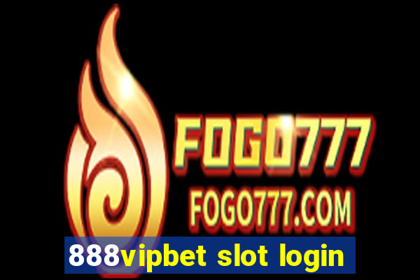 888vipbet slot login