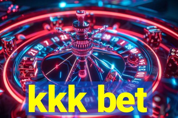 kkk bet