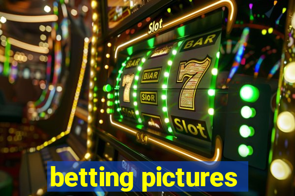 betting pictures