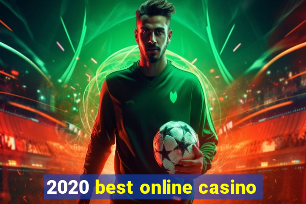 2020 best online casino