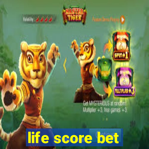 life score bet