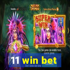 11 win bet