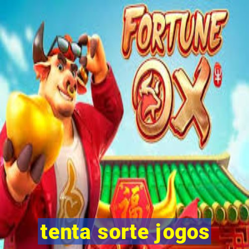 tenta sorte jogos