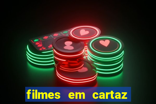 filmes em cartaz no cinema barra shopping