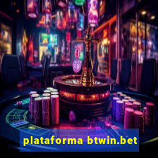 plataforma btwin.bet