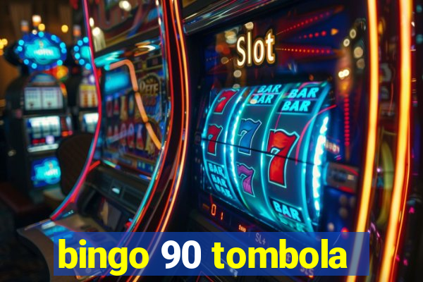 bingo 90 tombola