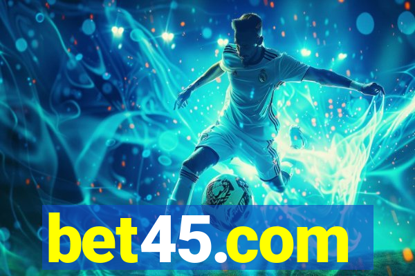 bet45.com