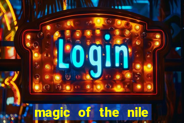 magic of the nile slot machine