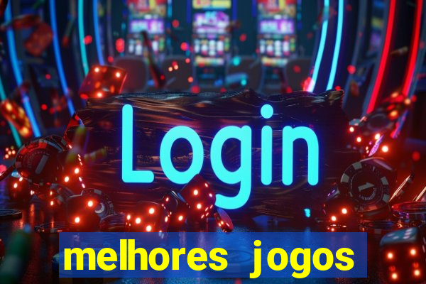 melhores jogos celular offline