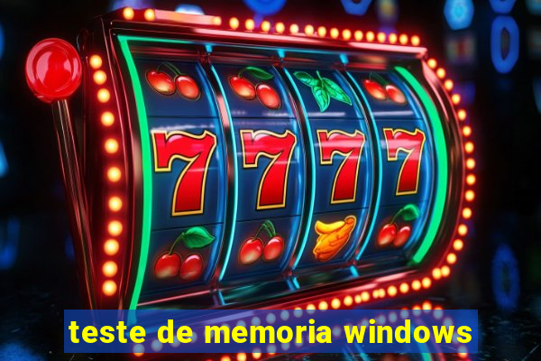 teste de memoria windows