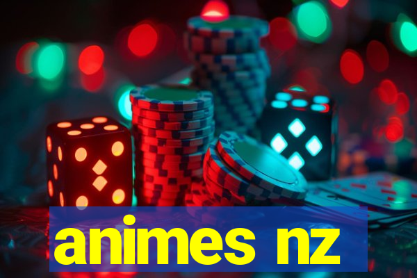 animes nz