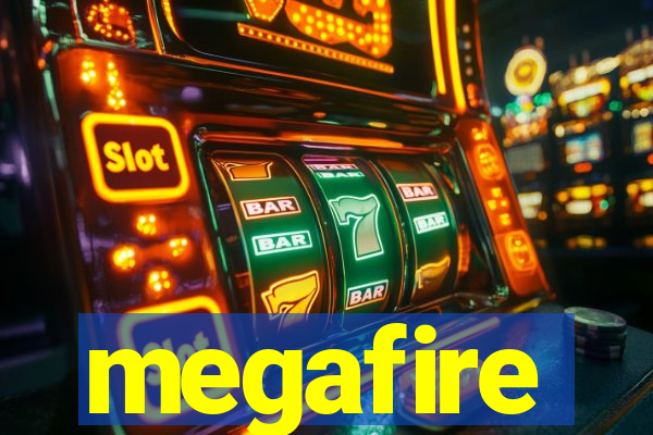 megafire