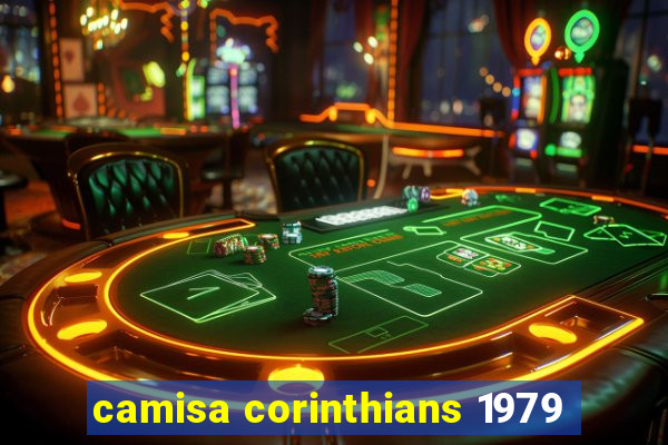 camisa corinthians 1979