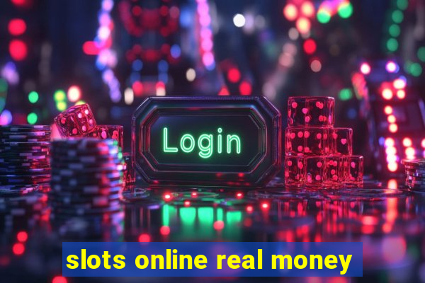 slots online real money