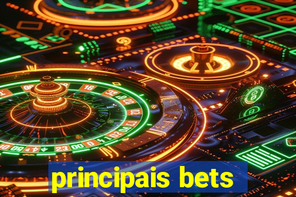 principais bets