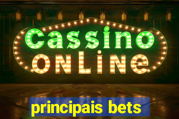 principais bets