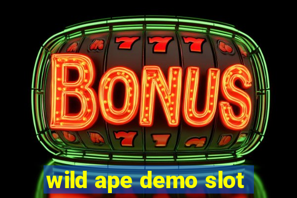 wild ape demo slot