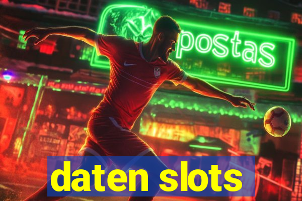 daten slots