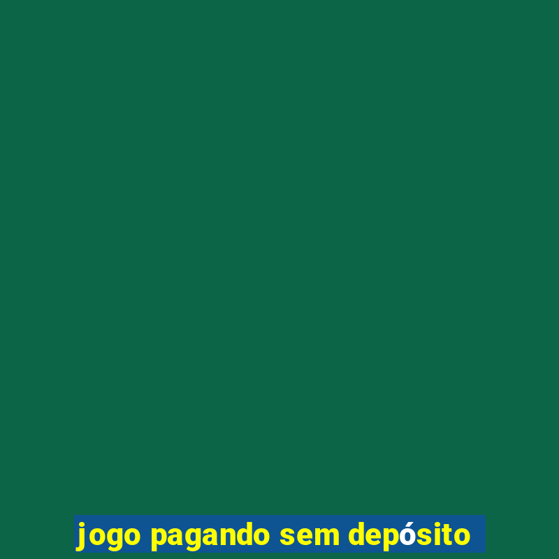 jogo pagando sem depósito