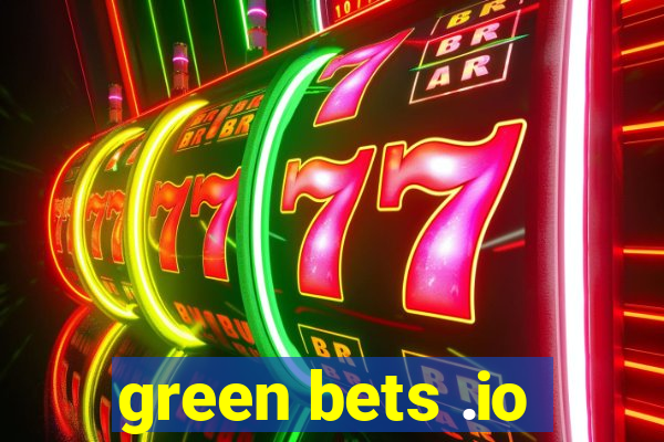 green bets .io