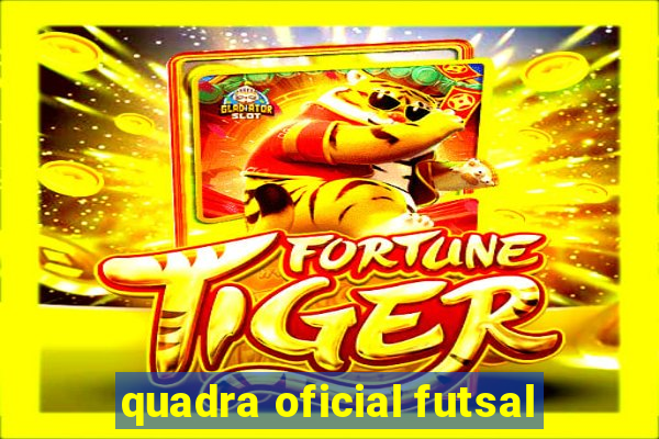 quadra oficial futsal