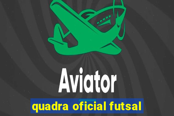 quadra oficial futsal