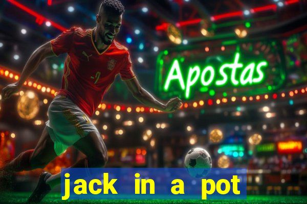 jack in a pot slot free play