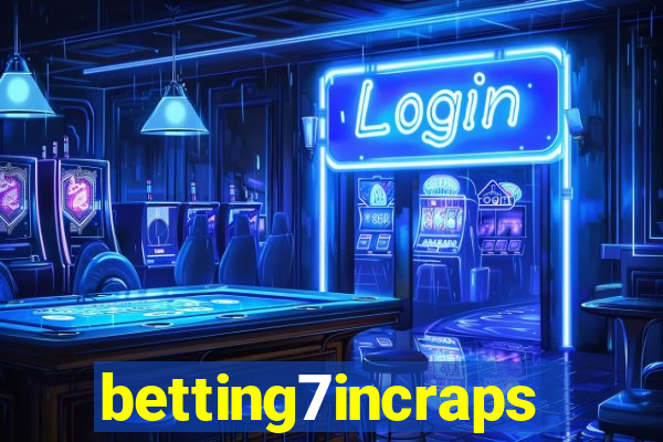 betting7incraps