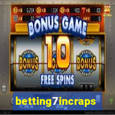 betting7incraps