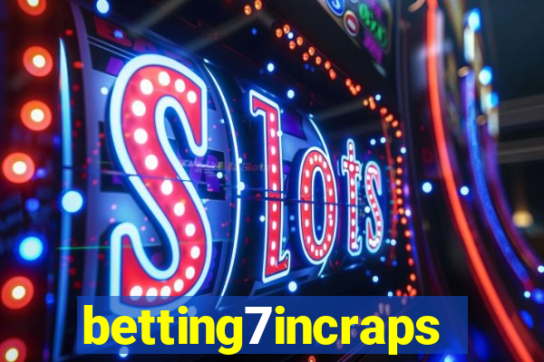 betting7incraps