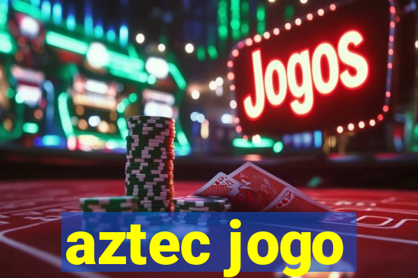 aztec jogo