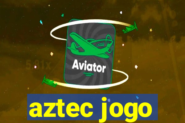 aztec jogo