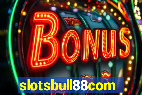 slotsbull88com