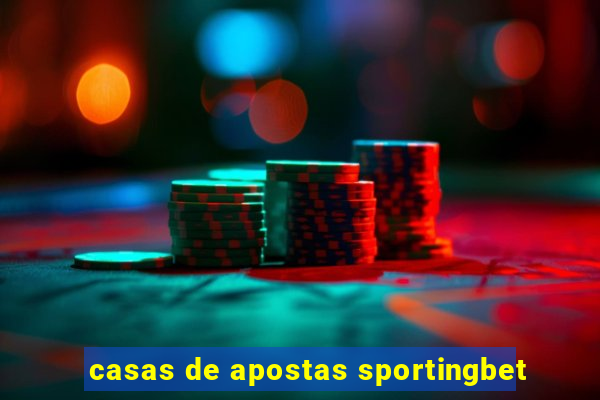 casas de apostas sportingbet