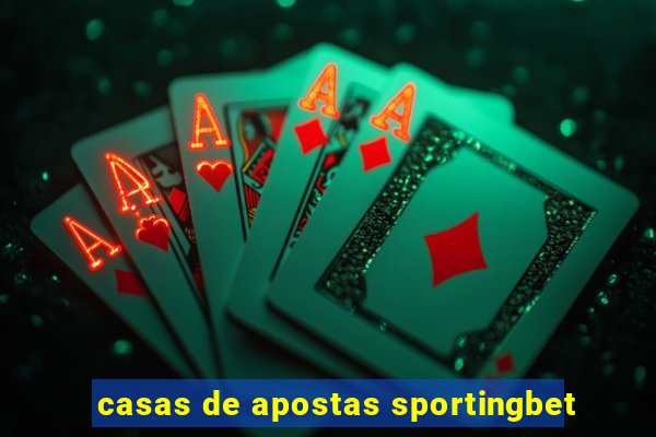 casas de apostas sportingbet