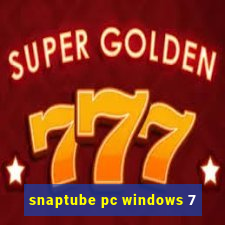 snaptube pc windows 7