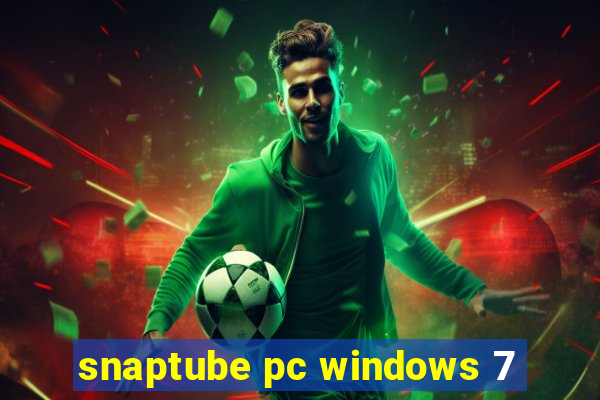 snaptube pc windows 7