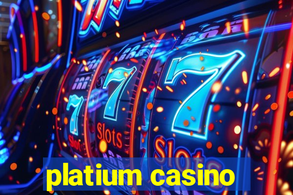 platium casino