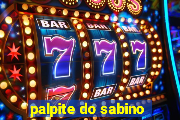 palpite do sabino